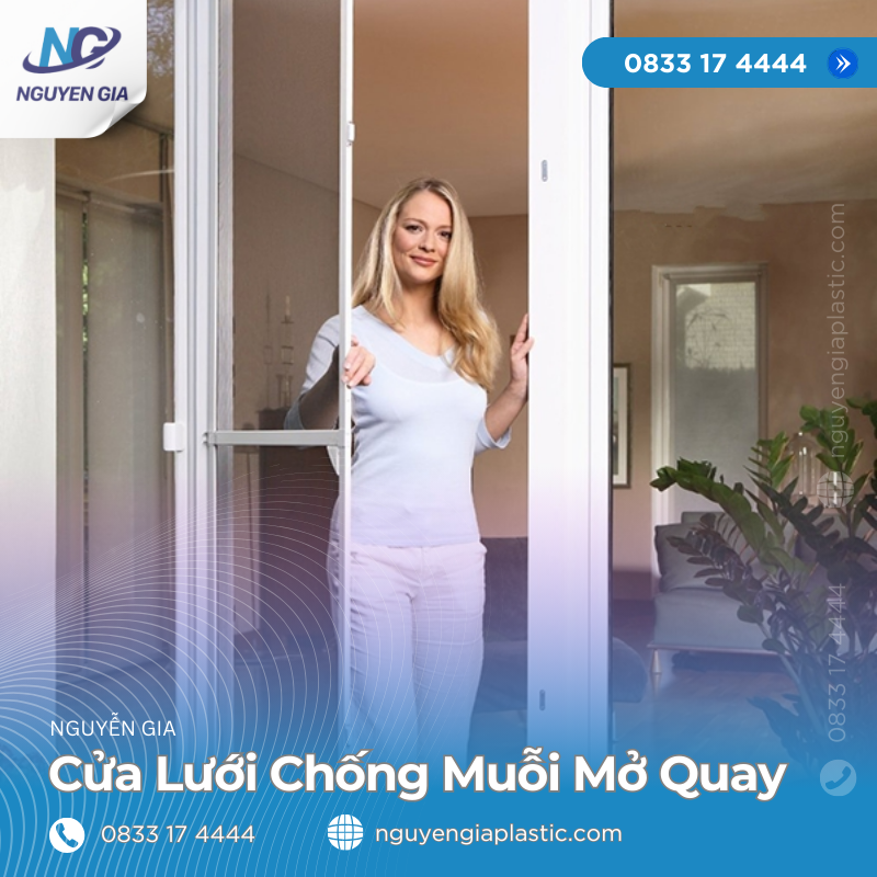 Cửa Lưới Chống Muỗi Mở Quay Nguyễn Gia Cao Cấp - Thi công & Lắp Đặt Trọn Gói