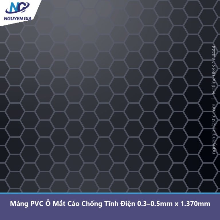 Màng Nhựa PVC Ô Mắt Cáo Chống Tĩnh Điện