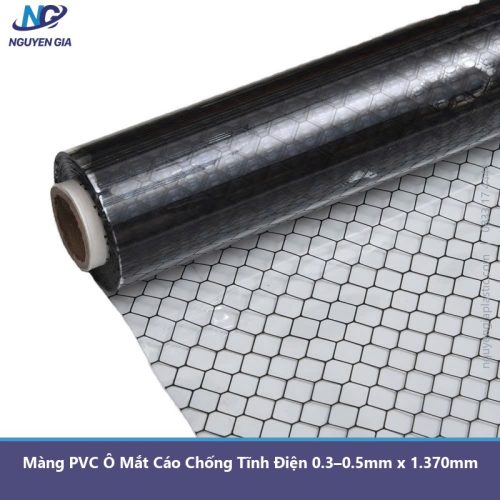 Cuộn màng nhựa PVC ô mắt cáo chống tĩnh điện